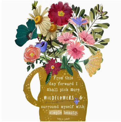 Pick more wildflowers - Sticker - Kelly Rae Roberts