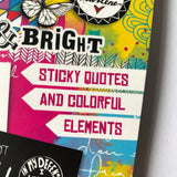 Art by Marlene Stickers BOLD & BRIGHT Quotes & colorful elements